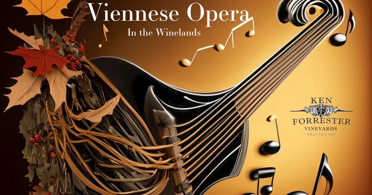 Viennese Opera In The Winelands