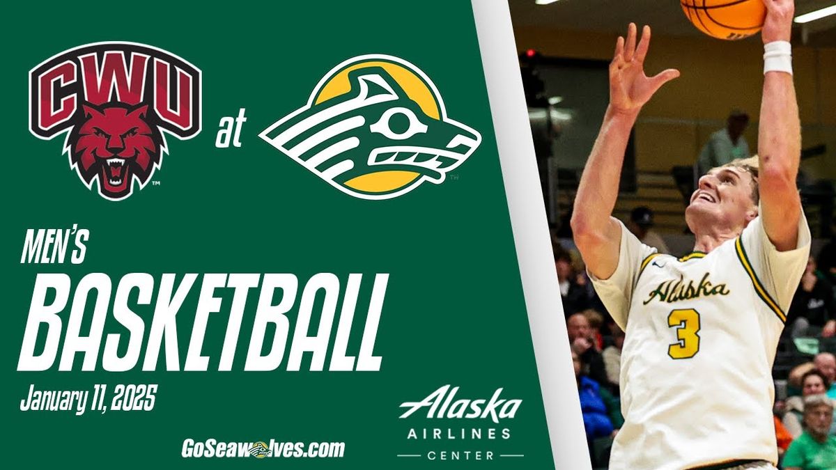 UAA Seawolves Men's Basketball vs Central Washington