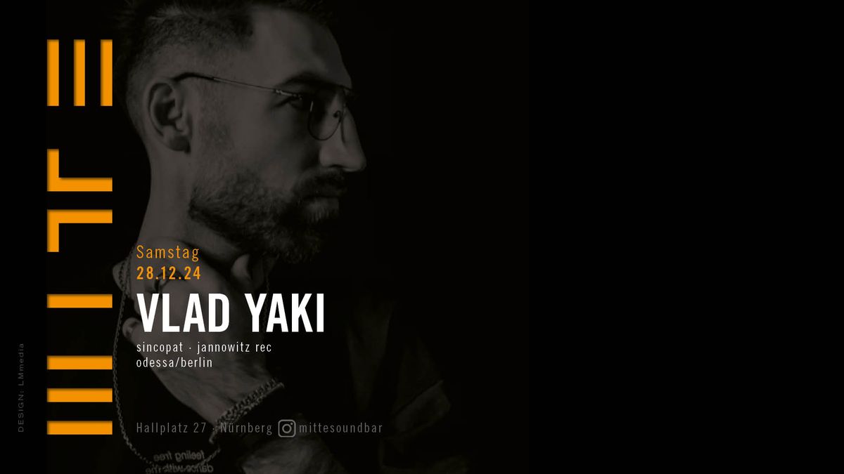 MITTE : VLAD YAKI (sincopat \u00b7 jannowitz rec : odessa\/berlin)