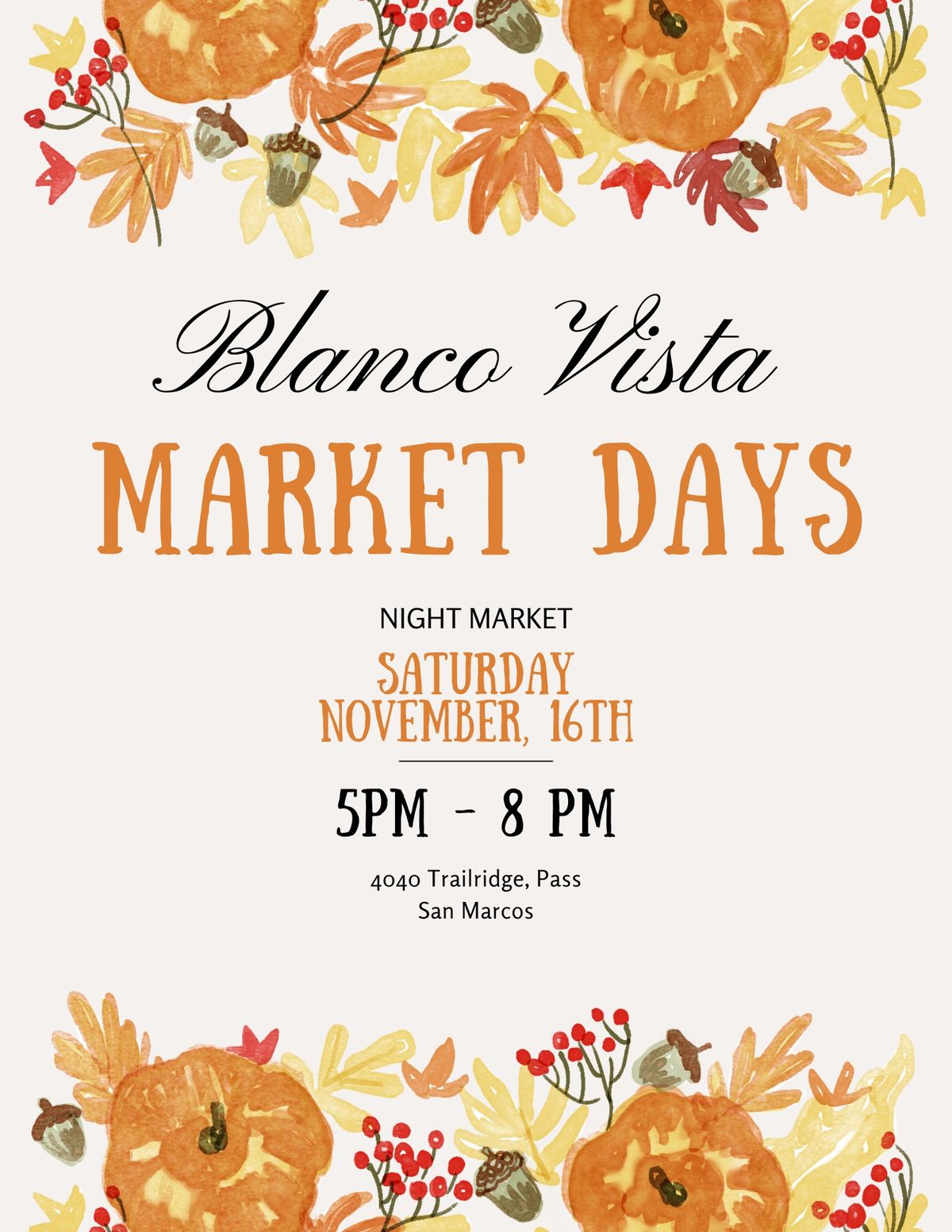 Blanco Vista Market Days - November