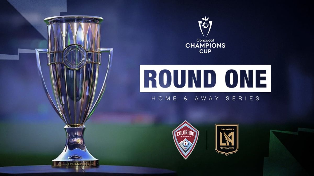 CONCACAF Champions Cup: Round One - Los Angeles Football Club vs Colorado Rapids