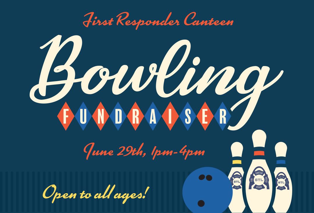 STL First Responder Canteen Bowling Fundraiser