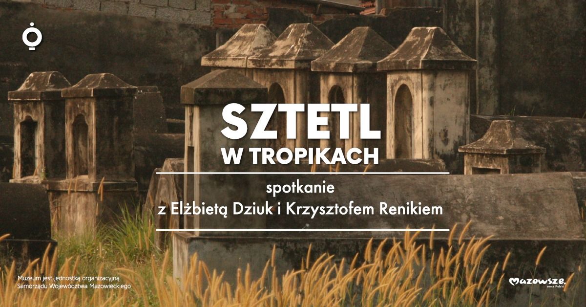 Sztetl w tropikach | spotkanie z El\u017cbiet\u0105 Dziuk i Krzysztofem Renikiem