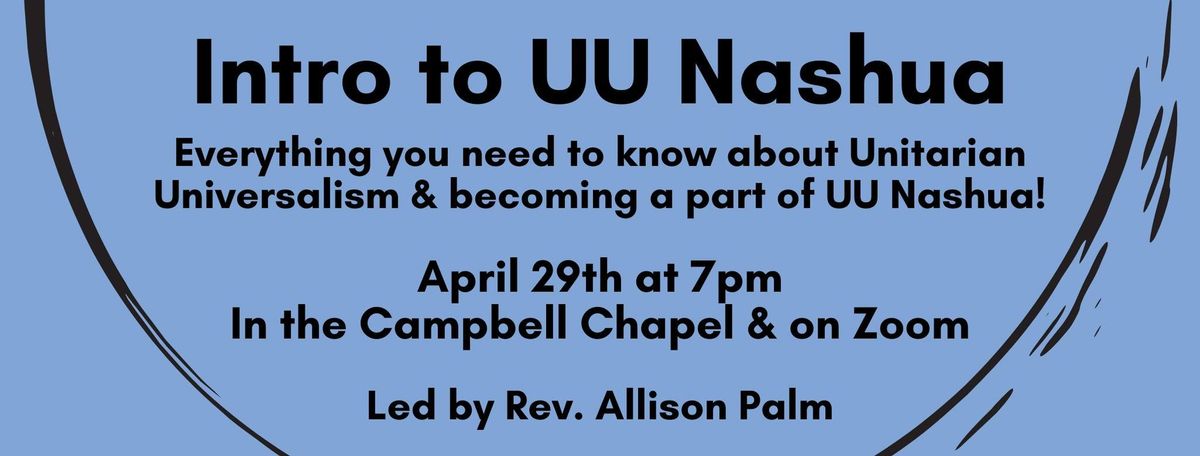Intro to UU Nashua - in person and on Zoom