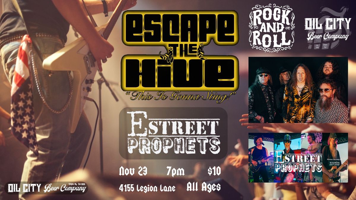 Escape the Hive with the E Street Prophets