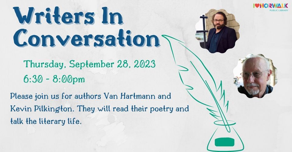 Writers in Conversation with Laurel Peterson: Van Hartmann and Kevin Pilkington
