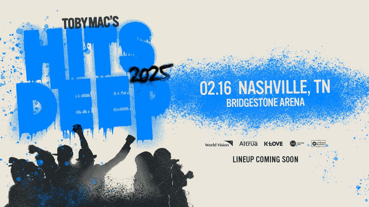 TobyMac's Hits Deep Tour 2025 - Nashville, TN