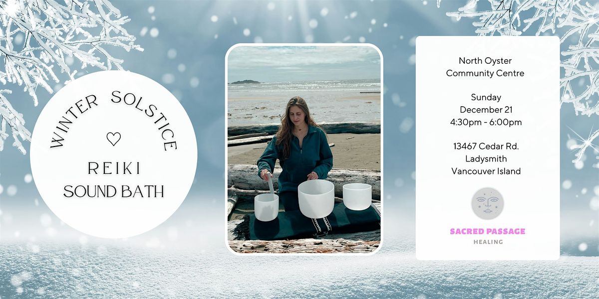 WINTER SOLSTICE ~ Reiki Sound Bath + Guided Meditation (Ladysmith)