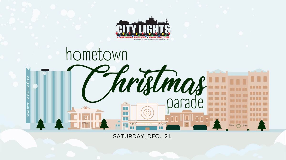 City Lights Parade \u2726 Hometown Christmas