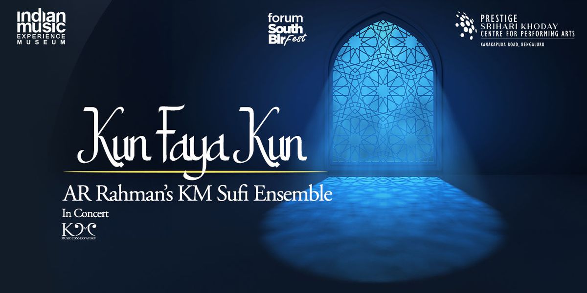 Kun Faya Kun AR Rahman's KM Sufi Ensemble