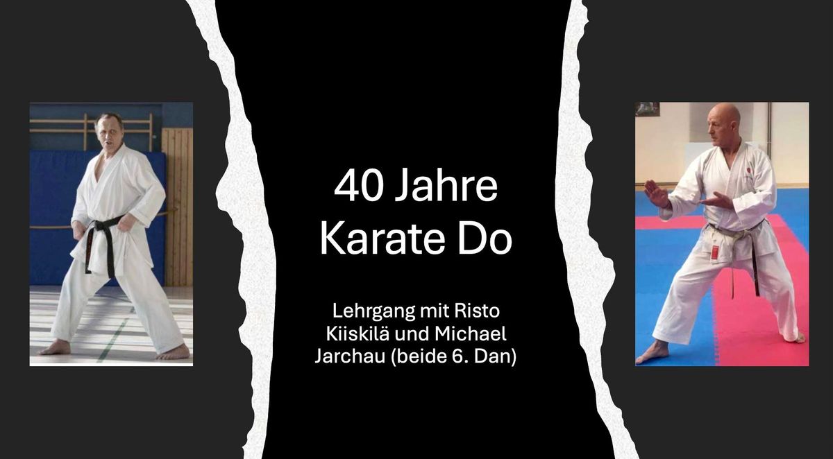 40 Jahre Karate Do - Zeit, Danke zu sagen!