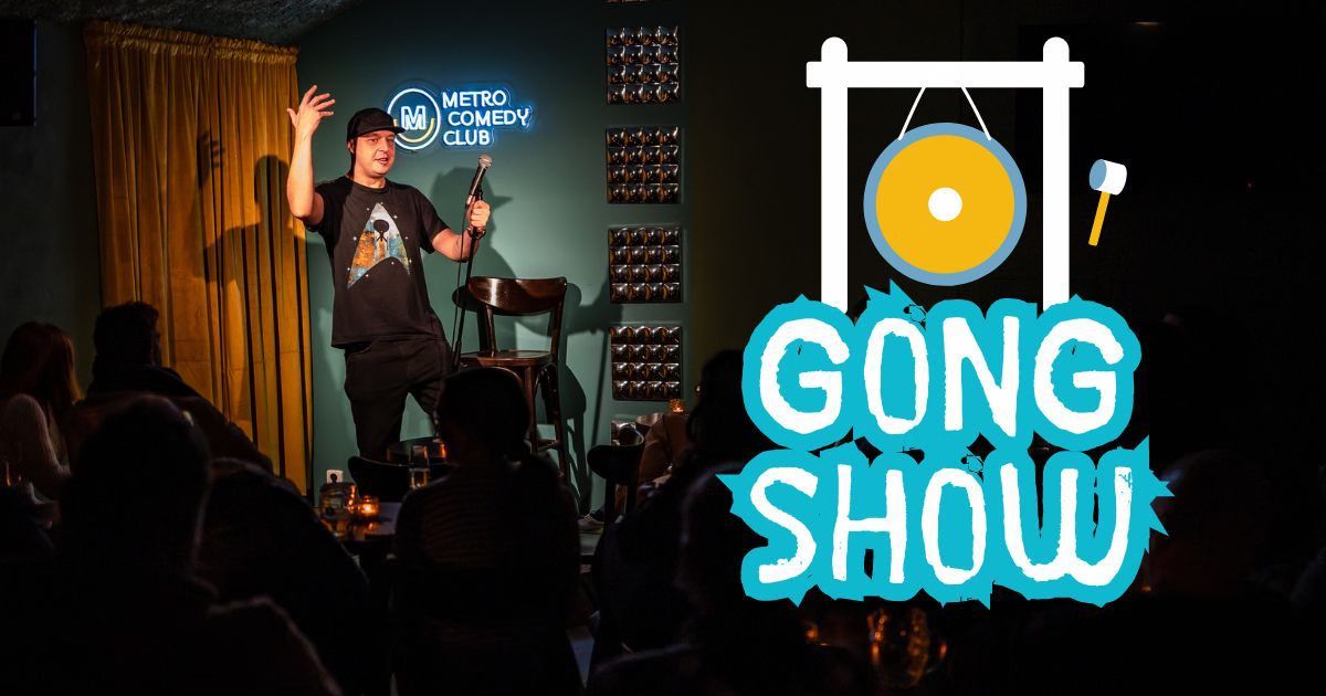 Gong Show with Grant Gallacher