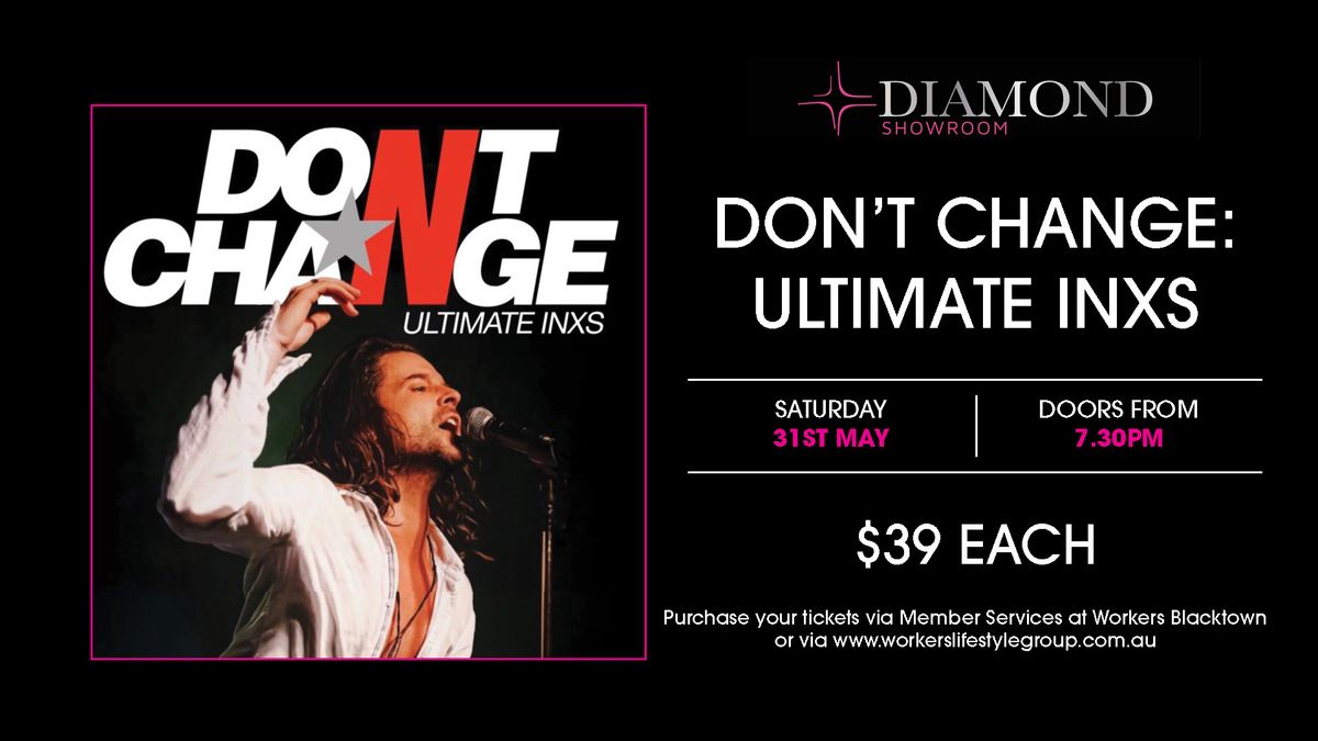 Don't Change: Ultimate INXS