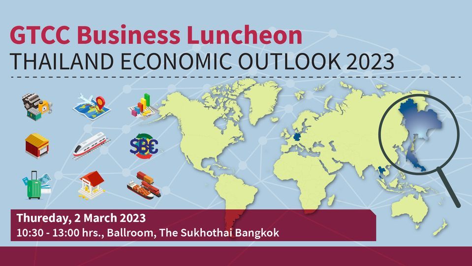 GTCC Business Luncheon - Thailand Economic Outlook 2023