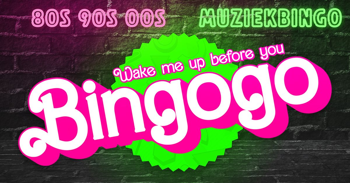 Wake me up before you BinGoGo - Rozenburg - Editie 1