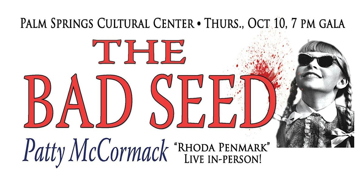 Marc Huestis Presents: THE BAD SEED