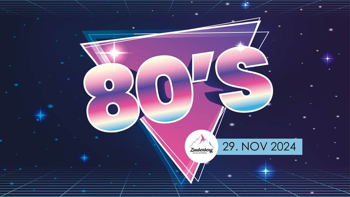 80s Party | Zauberberg Passau