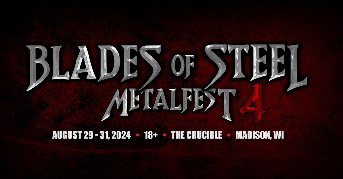Blades of Steel Metal Festival 4.0