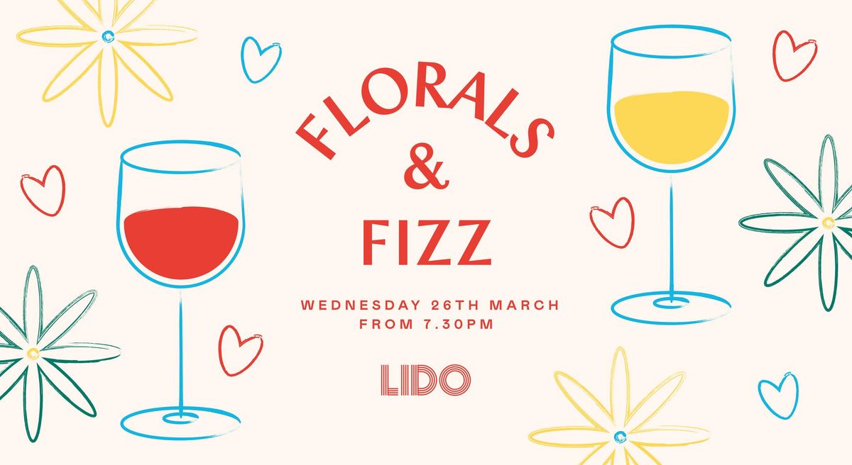 \ud83c\udf38\u2728 Florals & Fizz at Lido Troon \u2728\ud83c\udf38