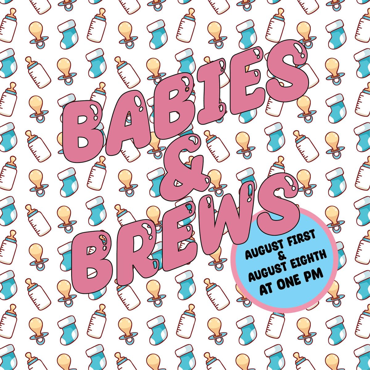 Babies & Brews 