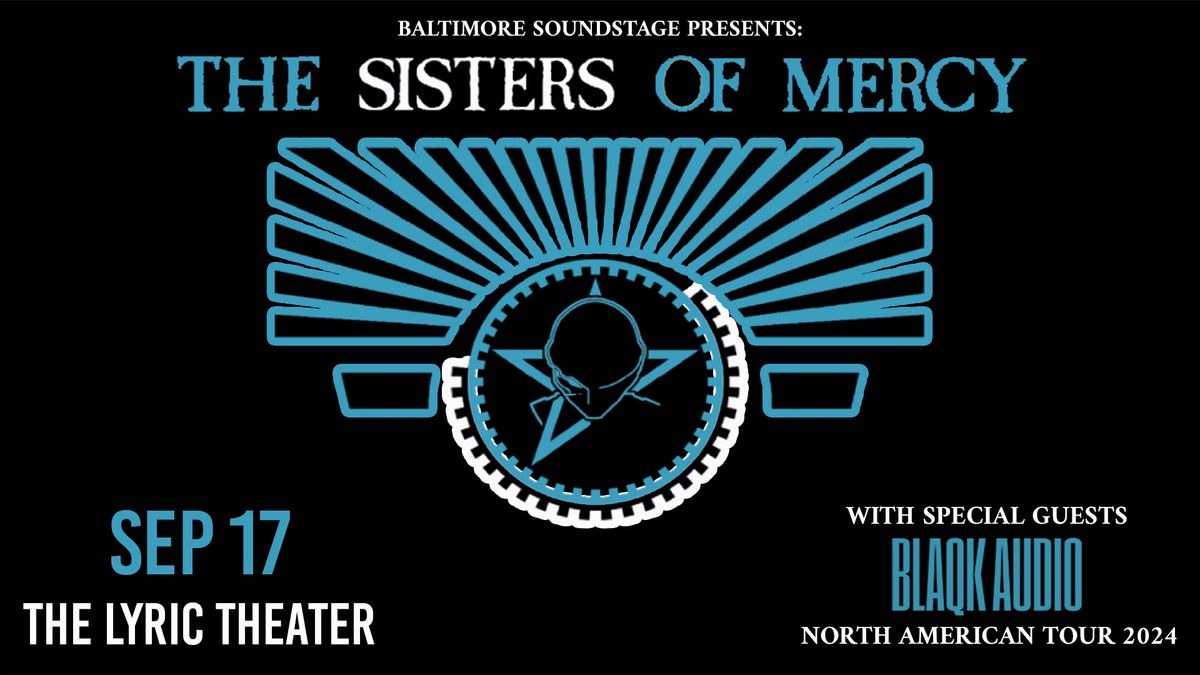 The Sisters Of Mercy at The Lyric Theater