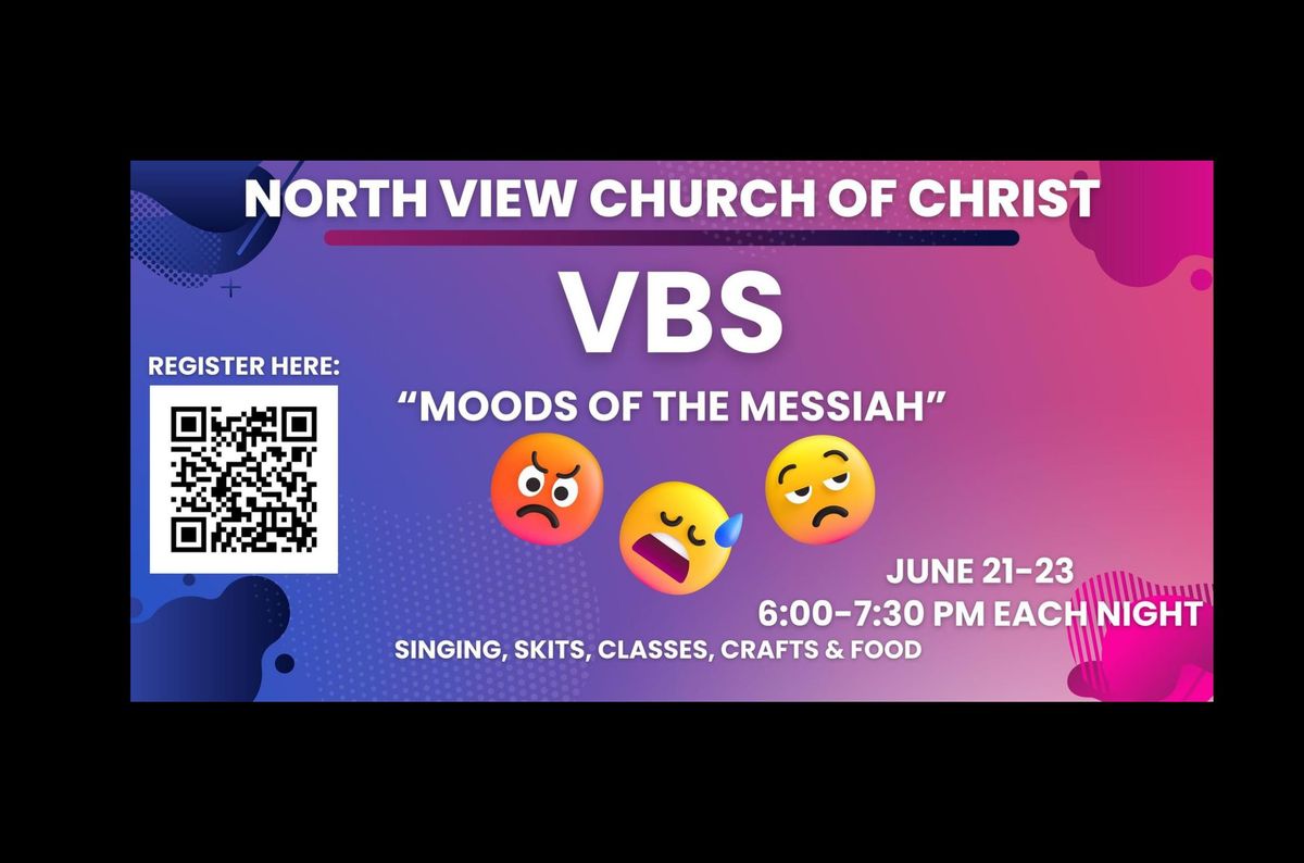 Moods of the Messiah - Vacation Bible School 2024!