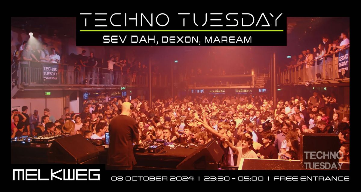 Techno Tuesday Amsterdam 08.10.2024, Sev Dah, Dexon, Maream