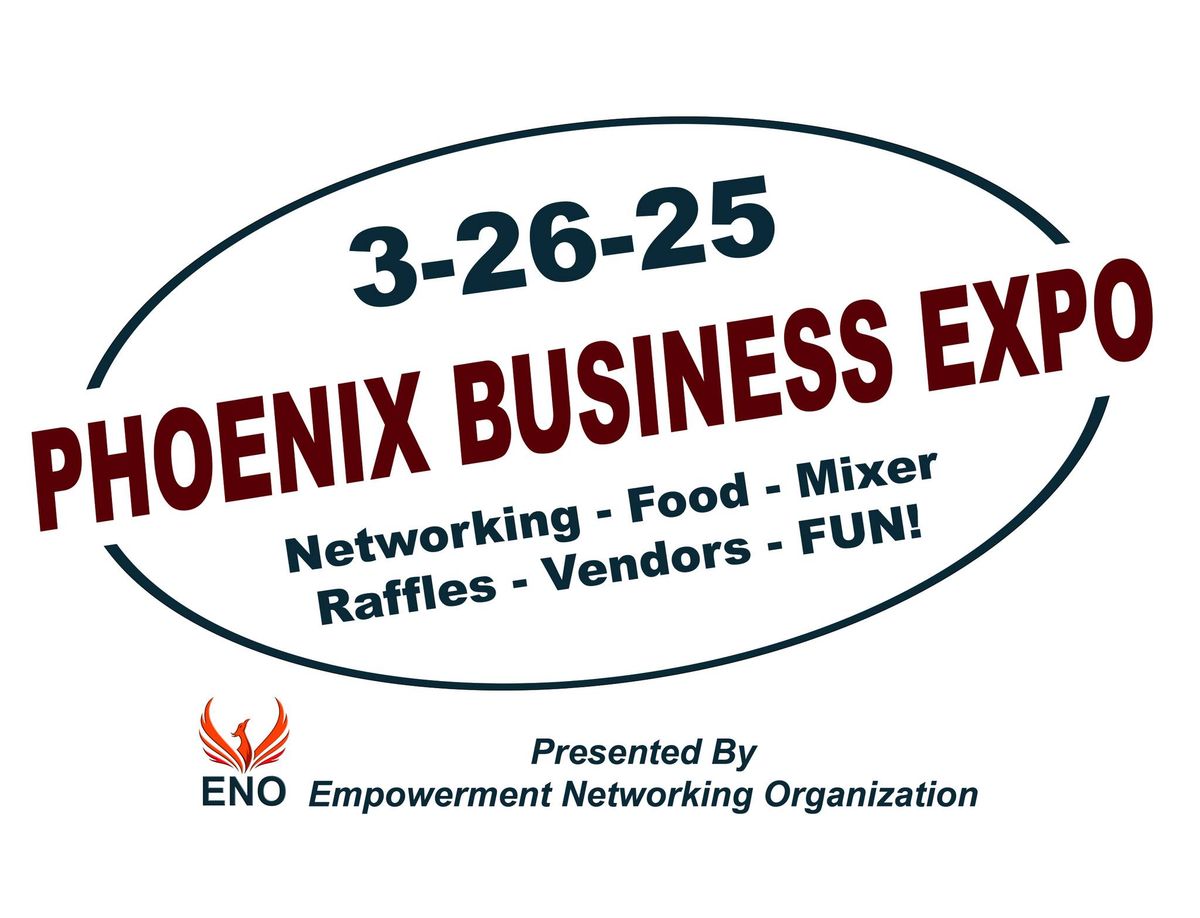 5th Annual Phoenix Business Expo presented by ENO