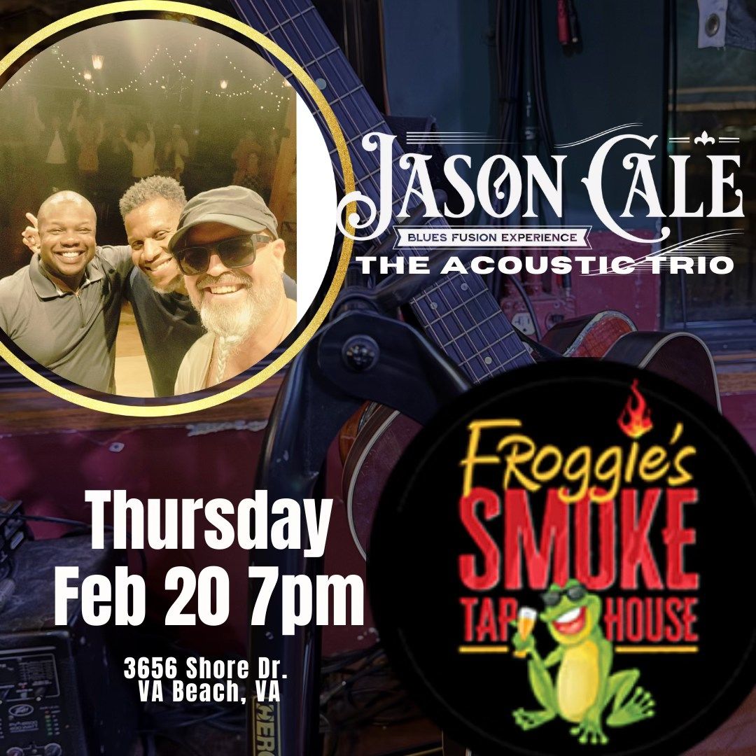 Jason Cale Trio at Froggie's