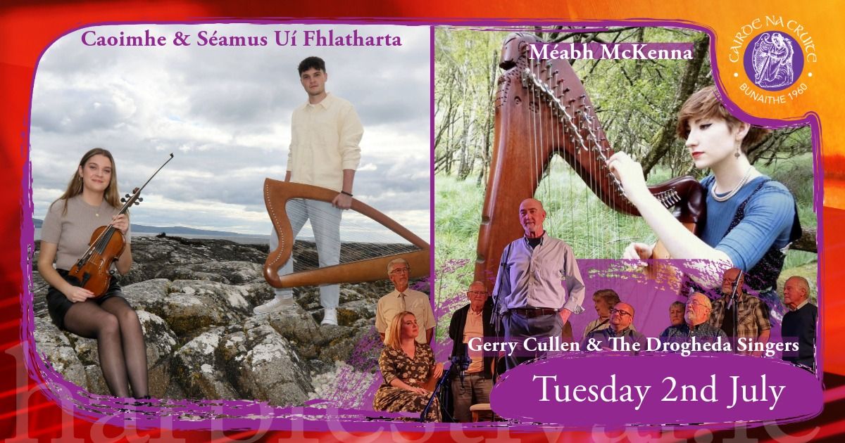 Roots & Resonance - S\u00e9amus & Caoimhe U\u00ed Fhlatharta, M\u00e9abh McKenna, Gerry Cullen+The Drogheda Singers