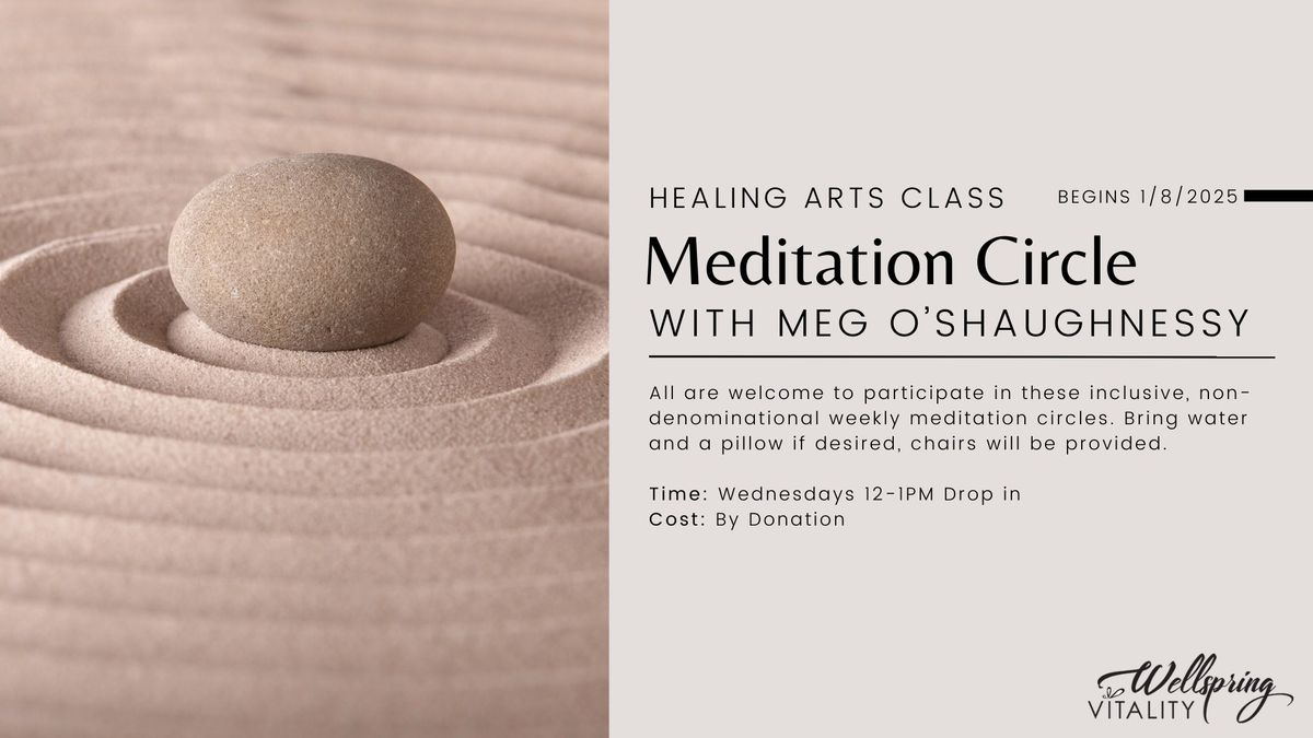 Meditation Circle with Meg O'Shaughnessy