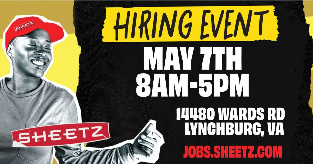 Sheetz Hiring Event - Lynchburg, VA area