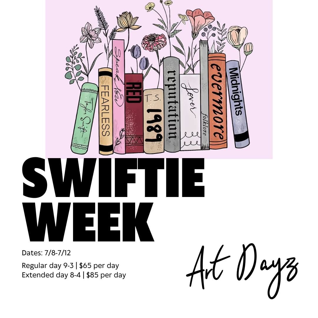 Art Dayz: Swiftie Week