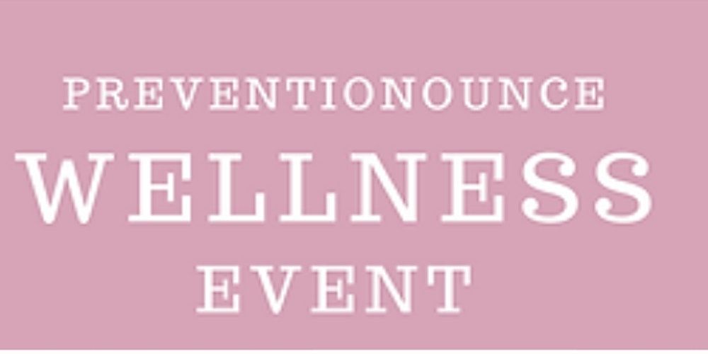 Preventionounce Wellness Event