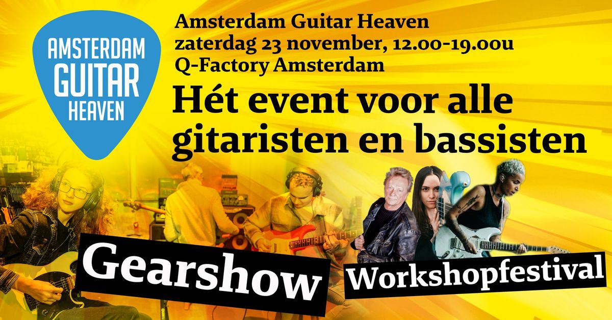 Amsterdam Guitar Heaven - Gearshow Gitaar & Bas en Workshopfestival