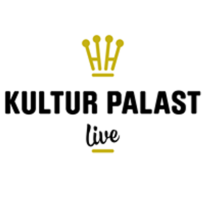 Kultur Palast live