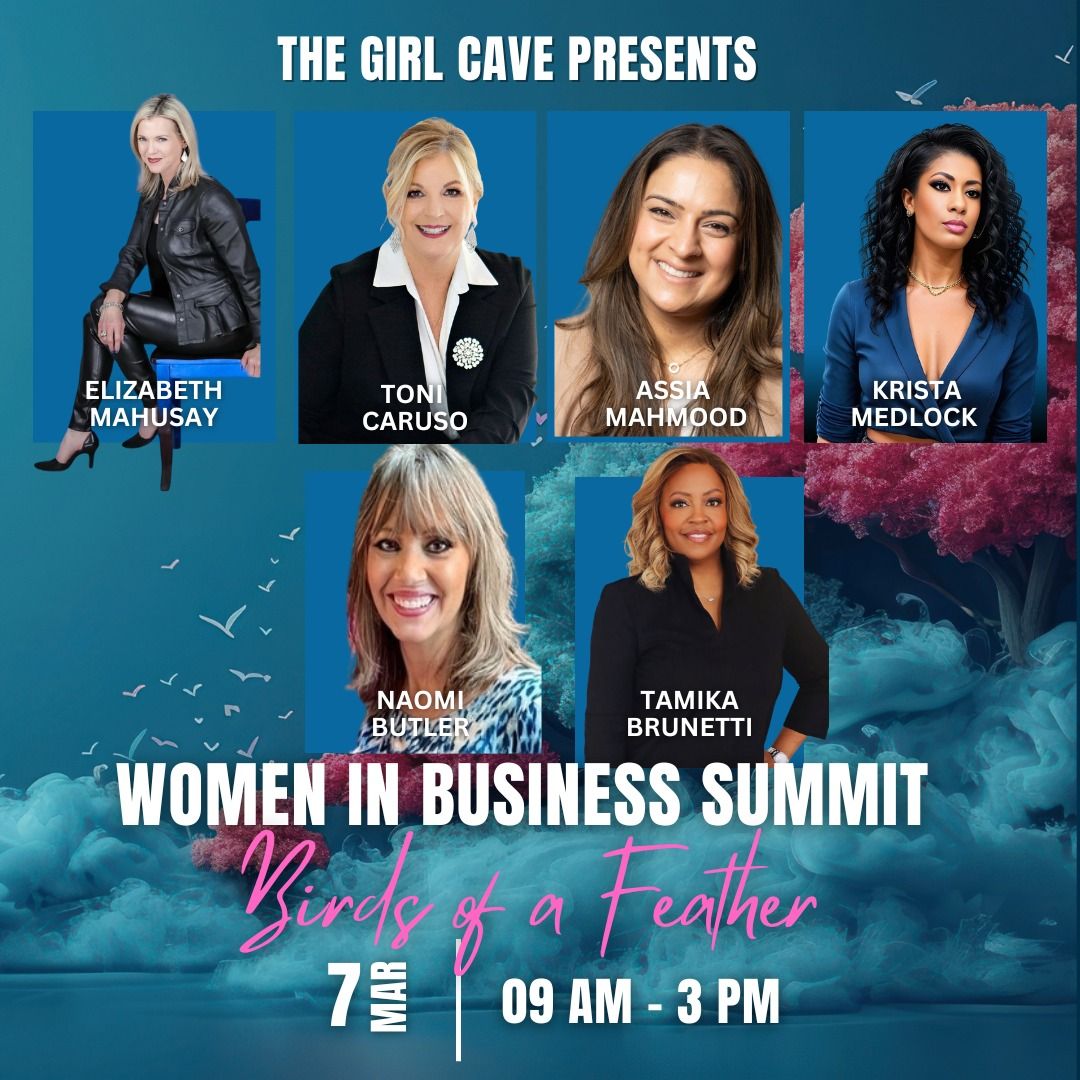 Annual Women in Business Summit - Powered by The Girl Cave