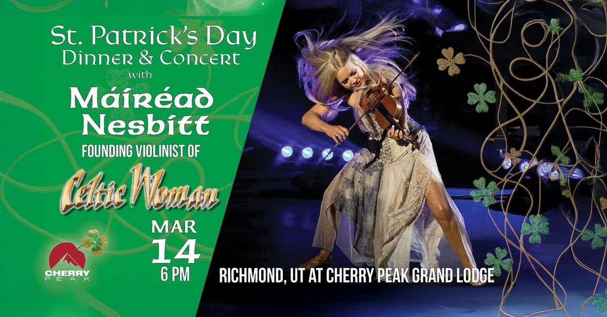 St. Patrick's Day Dinner Concert with M\u00e1ir\u00e9ad Nesbitt