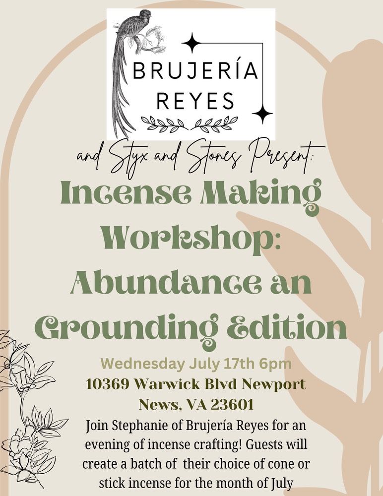 Incense Making Workshop with Brujeria Reyes: Abundance & Grounding