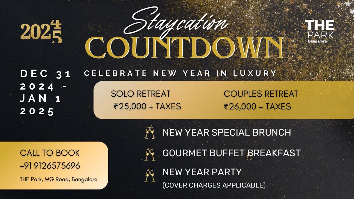 Countdown Staycation - NYE, NYP & New Year's 