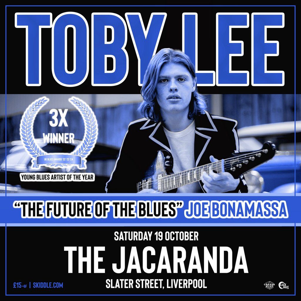 Toby Lee @ Jacaranda Liverpool