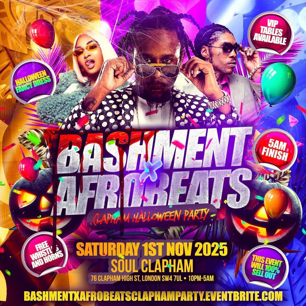 Bashment X Afrobeats - Clapham Halloween Party