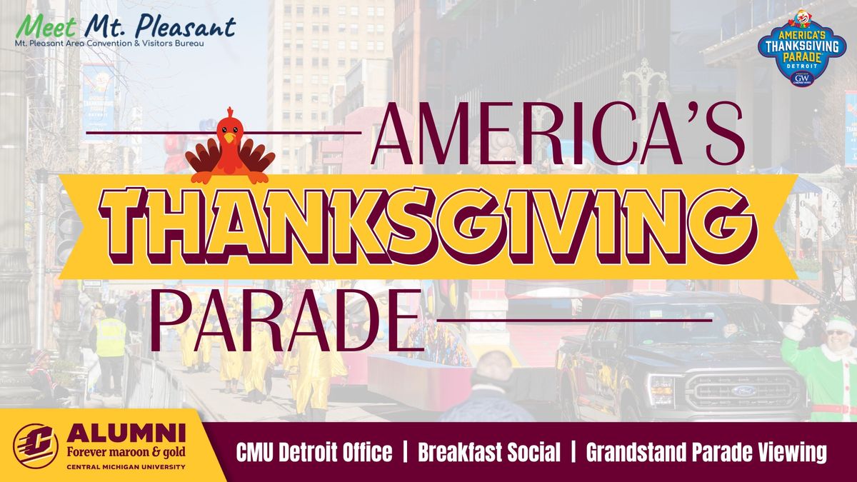 CMU Alumni at America's Thanksgiving Parade\u00ae presented by Gardner White!