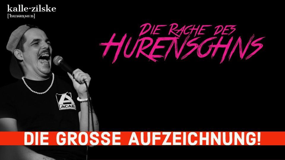 Stand-up Comedy \u2022 Kalle Zilske - Die Rache des Hurensohns \u2022 Live