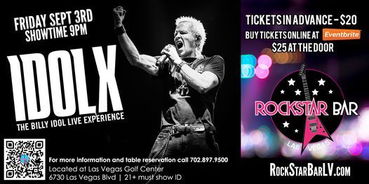 IDOLX THE BILLY IDOL LIVE EXPERIENCE AT THE ALL-LIVE ROCKSTAR BAR, ON THE LAS VEGAS STRIP!