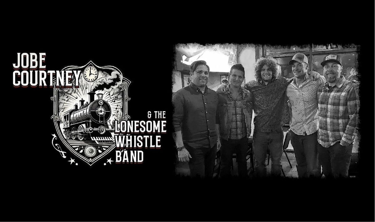 Sunset on the Rails with Jobe Courtney & The Lonesome Whistle Band