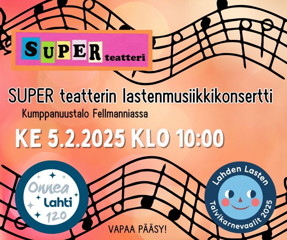 SUPER teatterin lastenmusiikkikonsertti Fellmanniassa