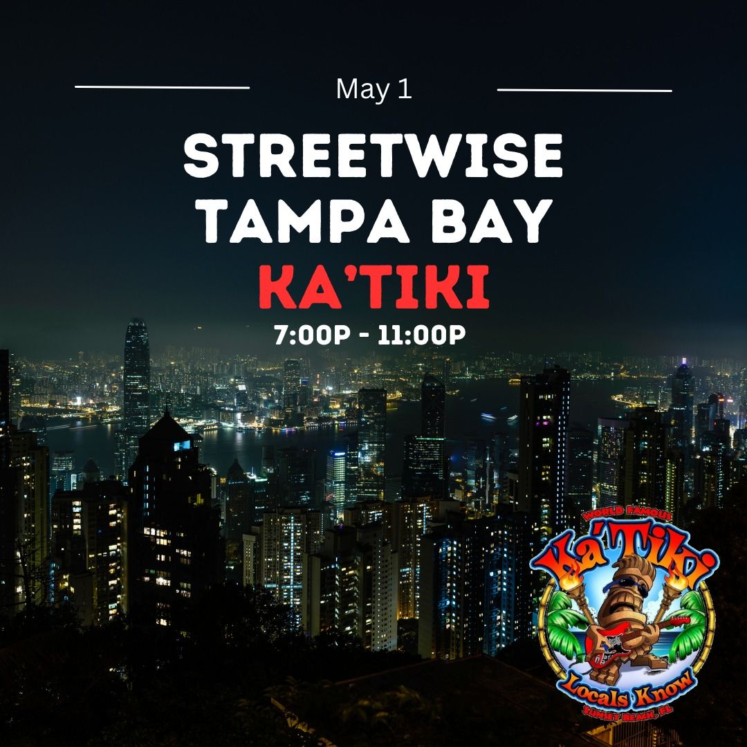 Streetwise Tampa Bay @ Ka'Tiki