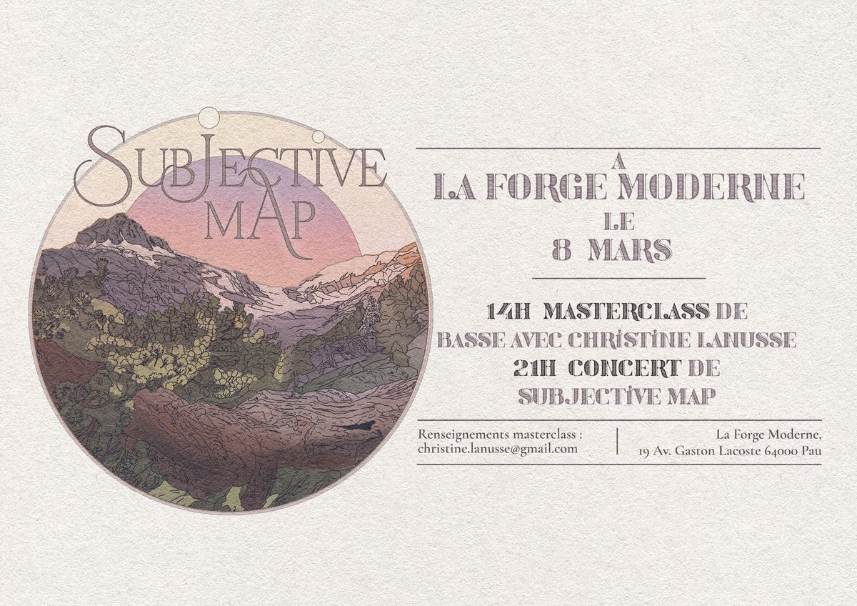 Masterclass de Basse Electrique + Concert de Subjective Map