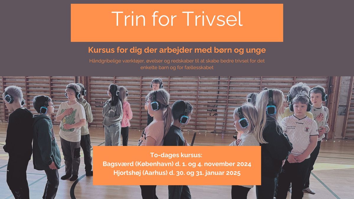 Trin for Trivsel  \/\/  2-dages kursus i Hjortsh\u00f8j